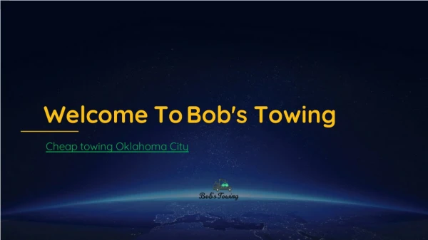 Cheap towing Oklahoma City | Bobstowinginc