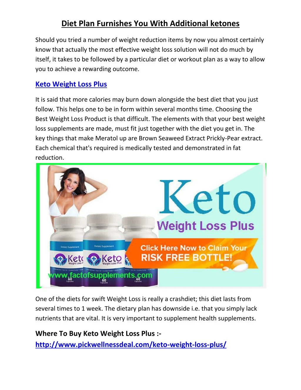 diet plan furnishes you with additional ketones