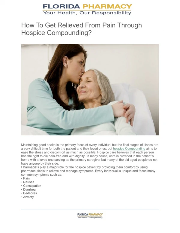 How To Get Relieved From Pain Through Hospice Compounding?