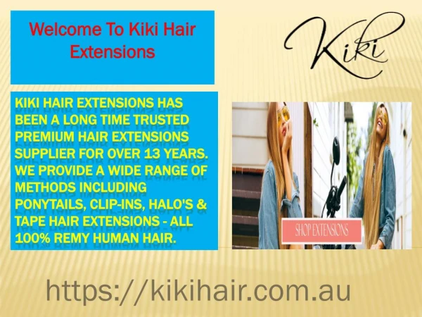 Welcome To Kiki Hair Extensions