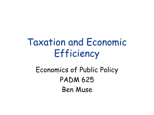 Taxation and Economic Efficiency