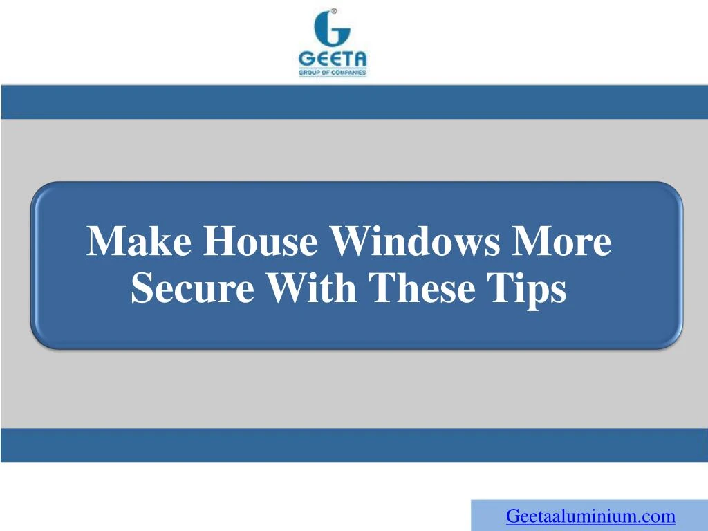 make house windows more secure with these tips