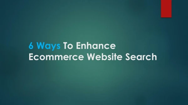 6 Ways to Enhance Ecommerce Website Search