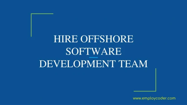 Hire Offshore Software Development Team-Employcoder
