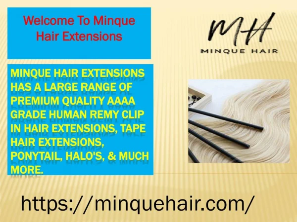 Welcome To Minque Hair Extensions