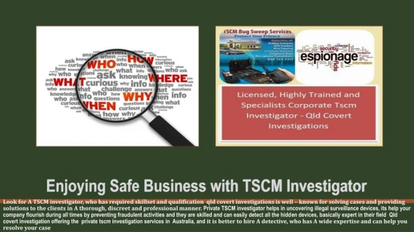Enjoying Safe Business with TSCM Investigator