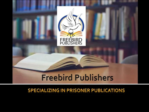 Self Publishing Service - Freebird Publishers