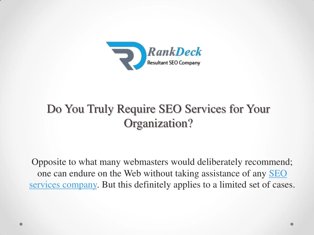 do you truly require seo services for your