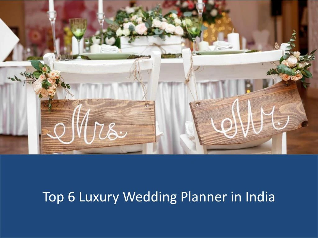 top 6 luxury wedding planner in india