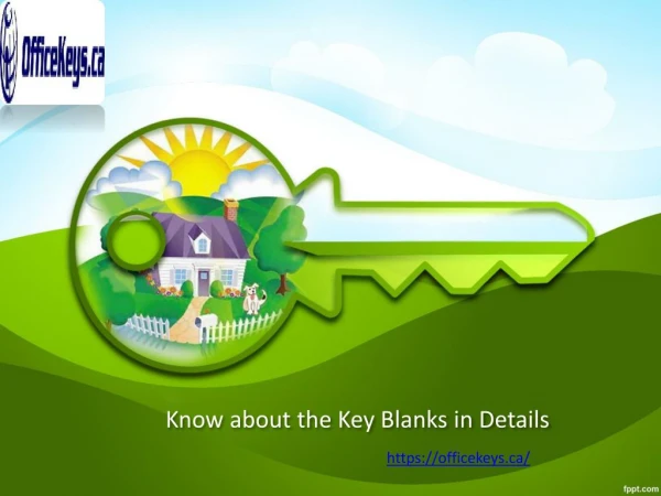 Know about the Key Blanks in Details