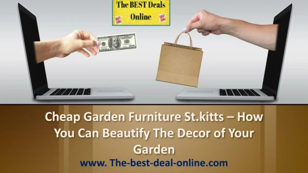 Cheap Garden Furniture St.kitts – How You Can Beautify The Decor of Your Garden