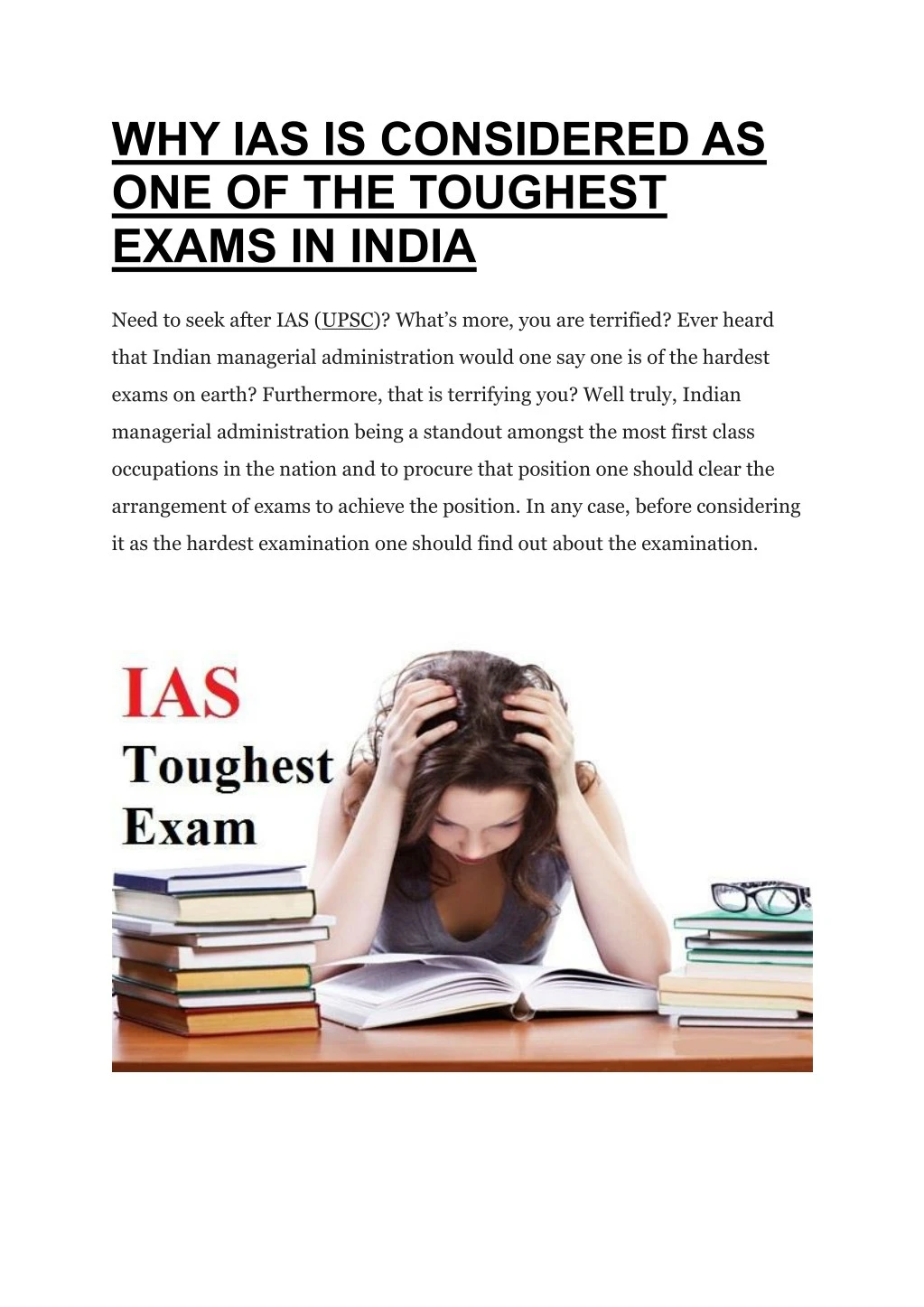 why ias is considered as one of the toughest