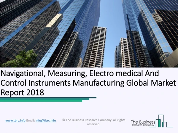 Navigational, Measuring, Electro medical And Control Instruments Manufacturing Global Market