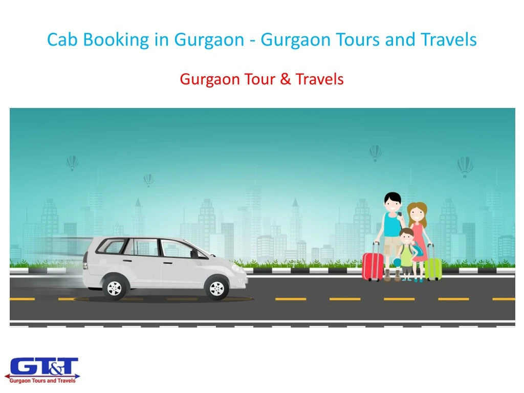 cab booking in gurgaon gurgaon tours and travels