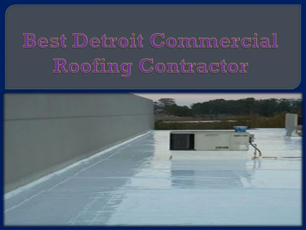 Best Detroit Commercial Roofing Contractor