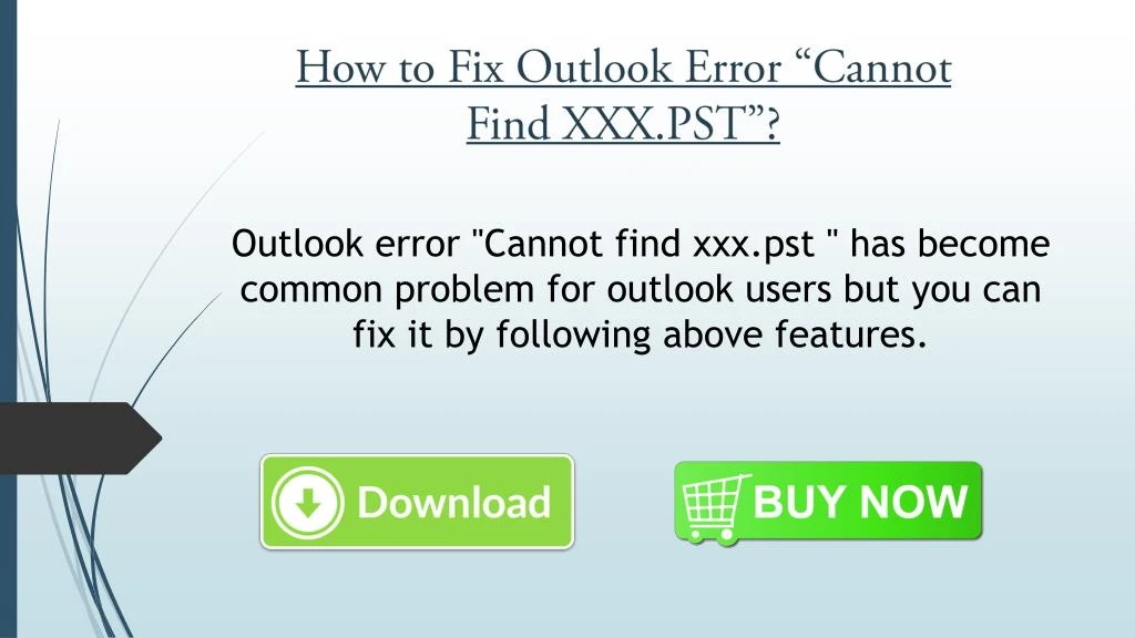 how to fix outlook error cannot find xxx pst
