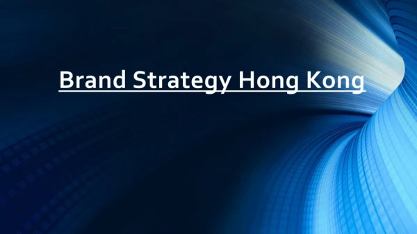Brand Strategy Hong Kong