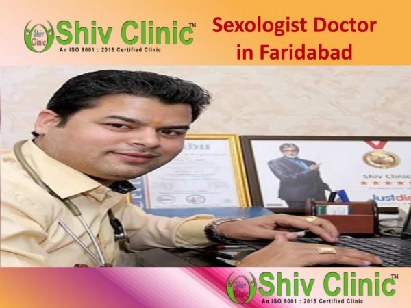 Best Sexologist in Faridabad, Delhi Ncr, India, Best Sex Clinic in India | Shiv Clinic