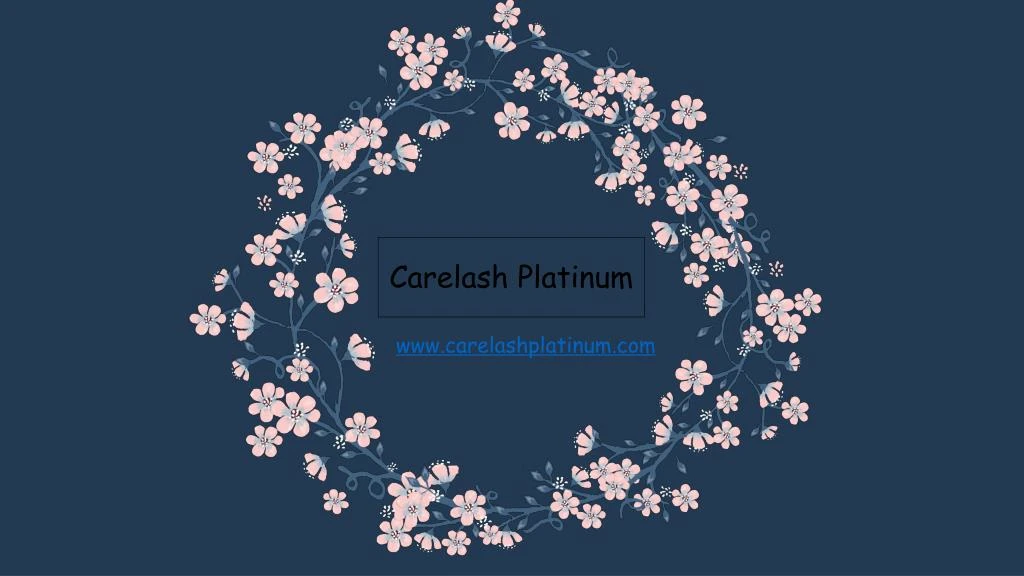 www carelashplatinum com