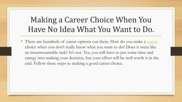 Making a Career Choice When You Have No Idea What You Want to Do