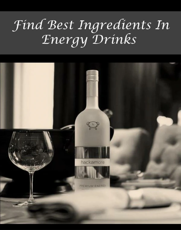 Find Best Ingredients In Energy Drinks