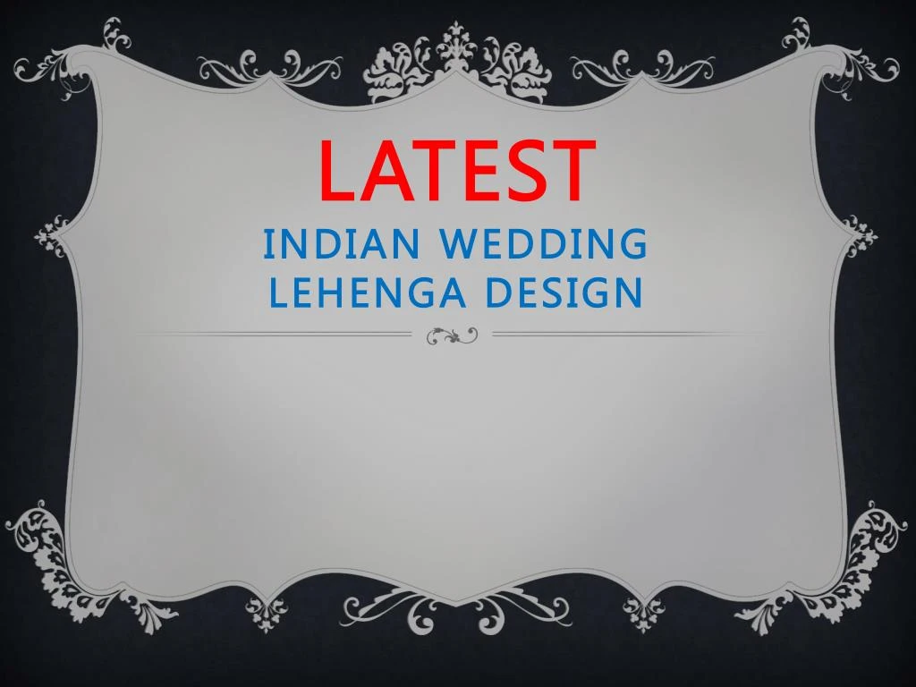 latest indian wedding lehenga design