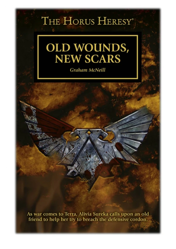[PDF] Free Download Old Wounds New Scars By Graham McNeil