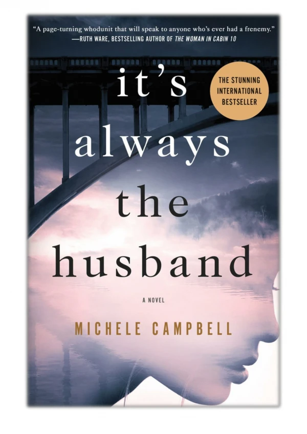 [PDF] Free Download It's Always the Husband By Michele Campbell