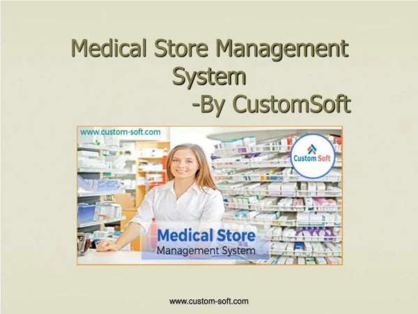 Best Medical Store Management Software by CustomSoft