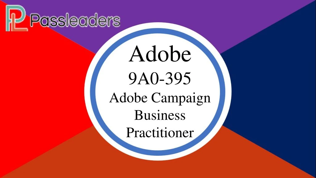 adobe 9a0 395 adobe campaign business practitioner