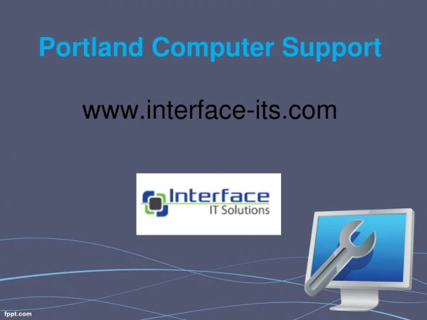 Portland Computer Support - www.interface-its.com