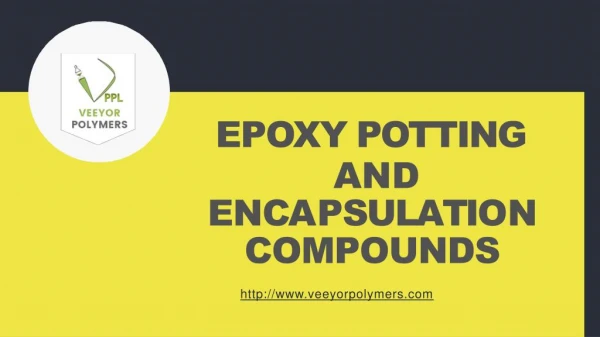 Epoxy Potting and encapsulation compounds