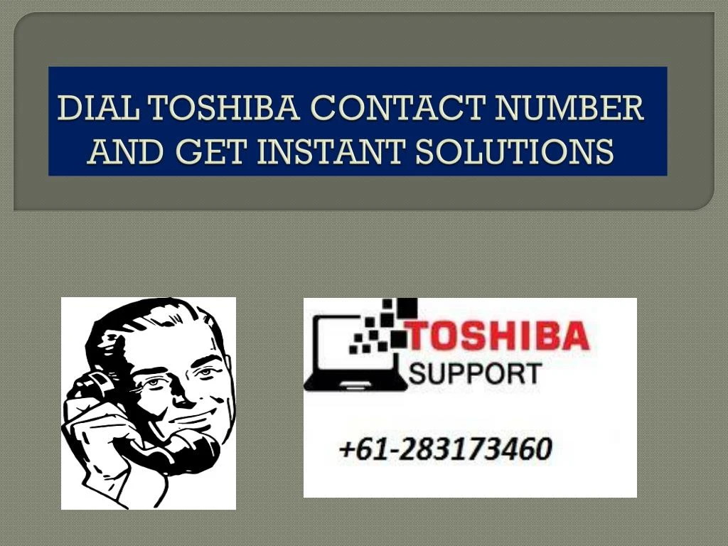 dial toshiba contact number and get instant solutions