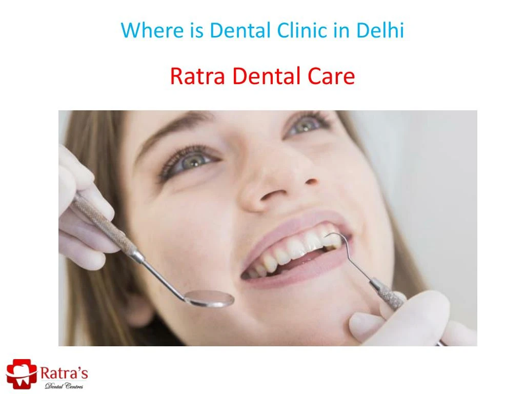 where is dental clinic in delhi