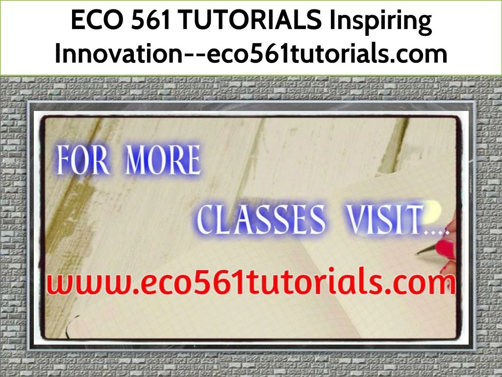 eco 561 tutorials inspiring innovation