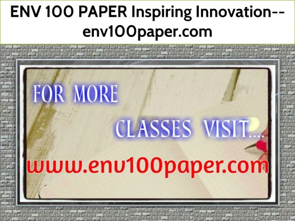 ENV 100 PAPER Inspiring Innovation--env100paper.com