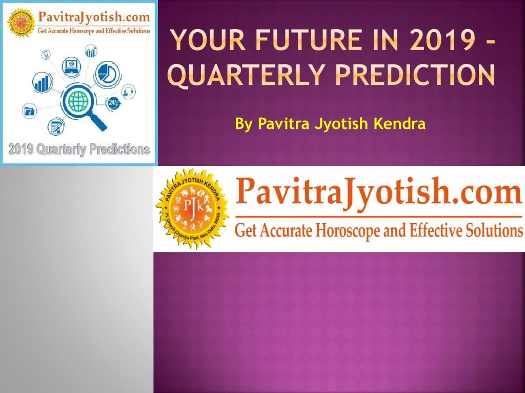 your future in 2019 quarterly prediction
