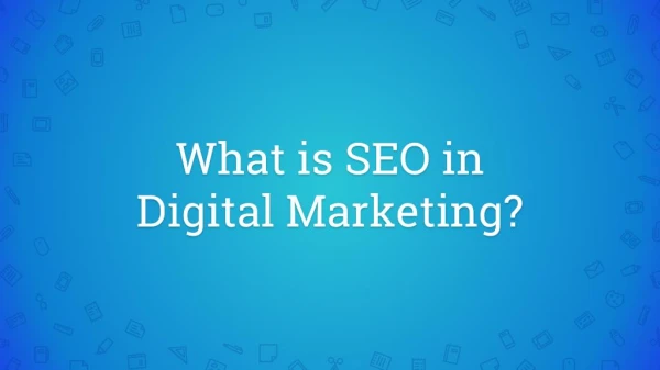 What is seo in digital marketing (seo definition)?