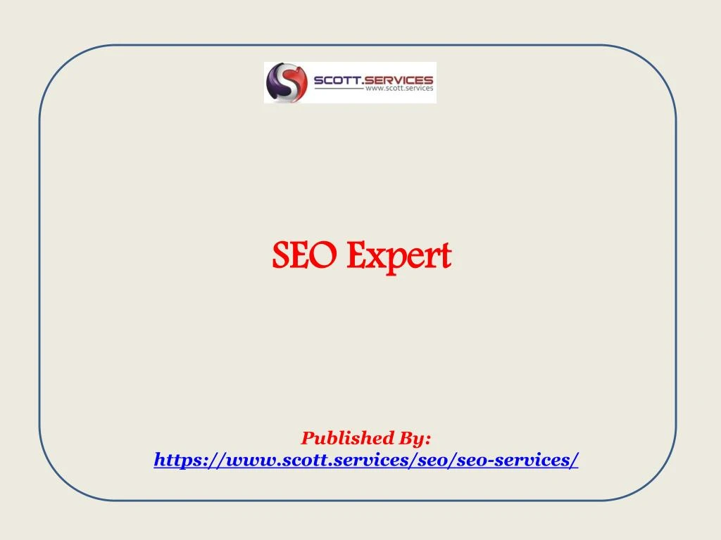 seo expert published by https www scott services seo seo services