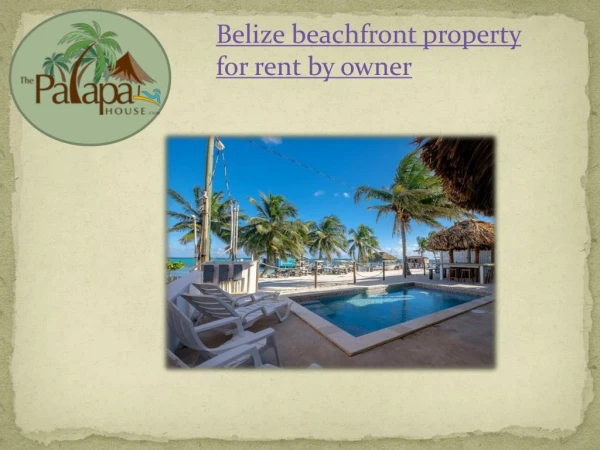 Belize beachfront property for rent by owner