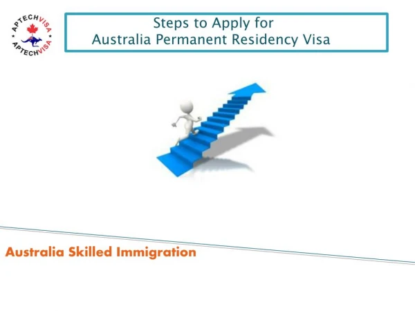 Steps to Apply for Australia Permanent Residency Visa