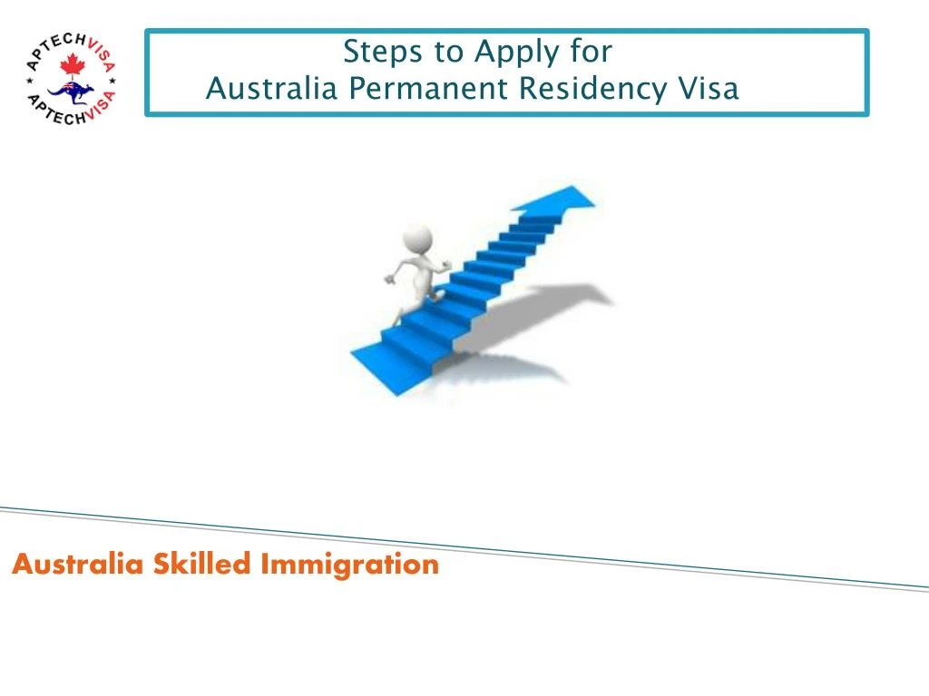 steps to apply for australia permanent residency