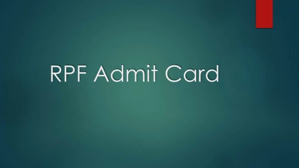 RPF Admit Card 2018-19 | RPF SI & Constable Halll Ticket 2018-19 For CBT