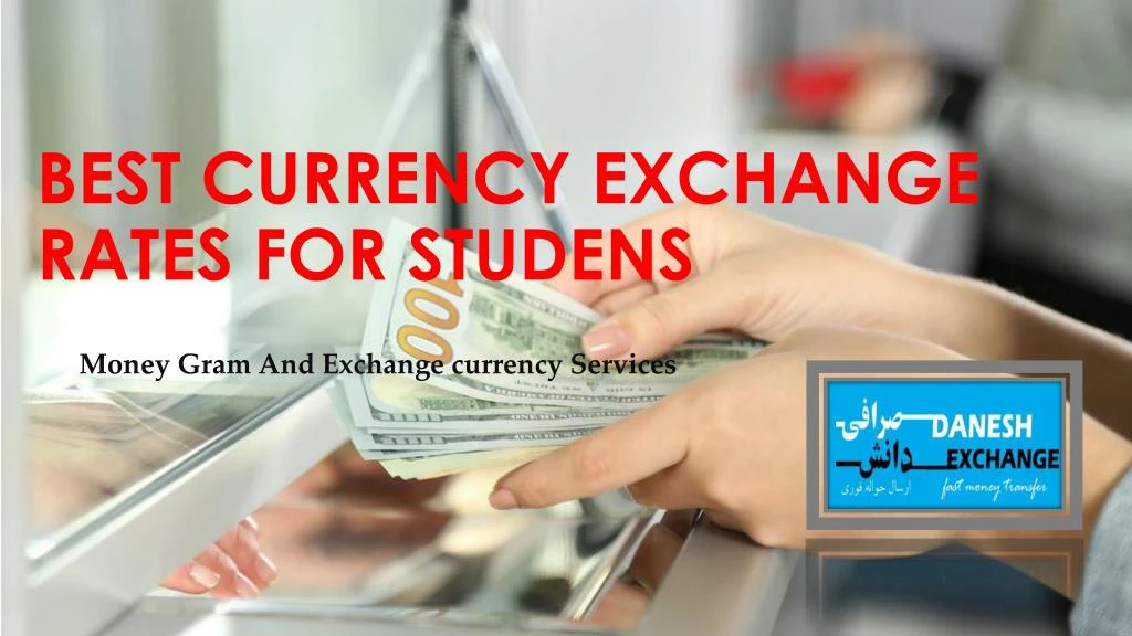 best currency exchange rates for studens