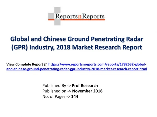Ground Penetrating Radar (GPR) Market Research Report 2018 Current Market Status, Share and Competition