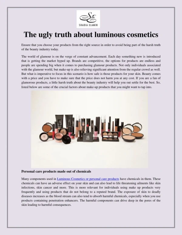 The ugly truth about luminous cosmetics