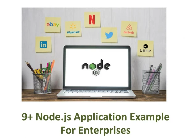 9 Node.js Application Example For Enterprises