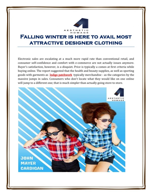 Falling winter is here to avail most attractive designer clothing