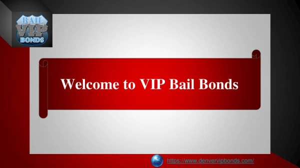 Bail Bonds Service in Denver | VIP Bail Bonds