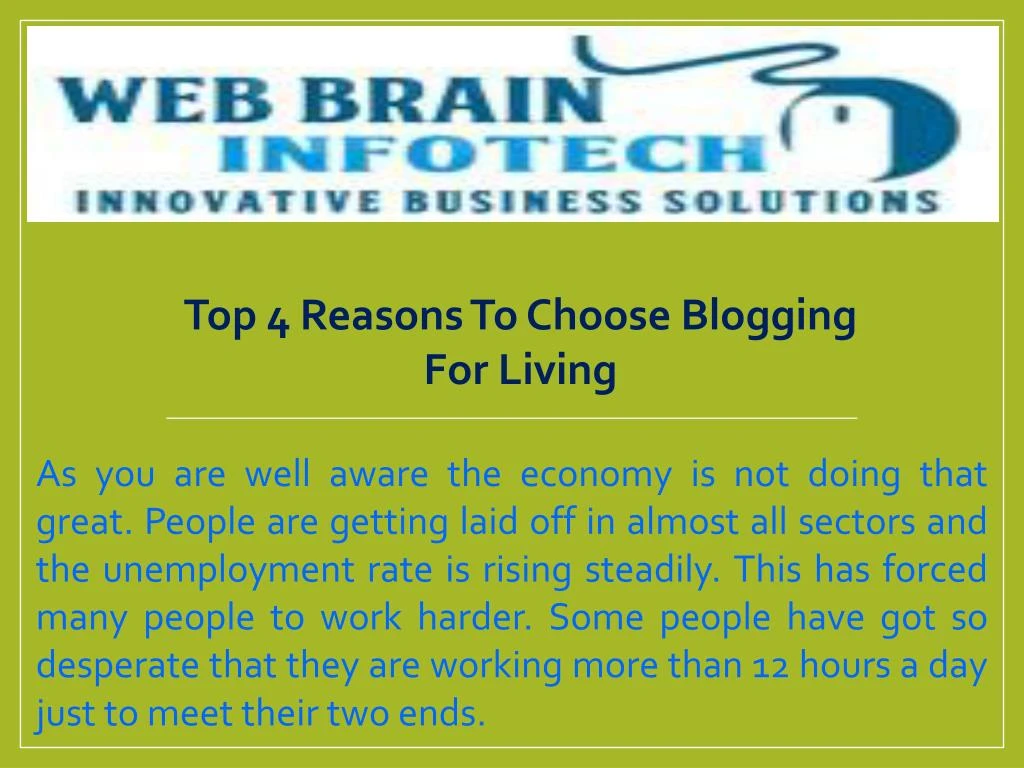 top 4 reasons to choose blogging for living